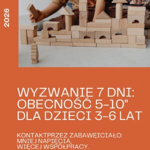 Wyzwanie 7 dni: Obecność 5-10" (3-6 lat) - wersja startowa